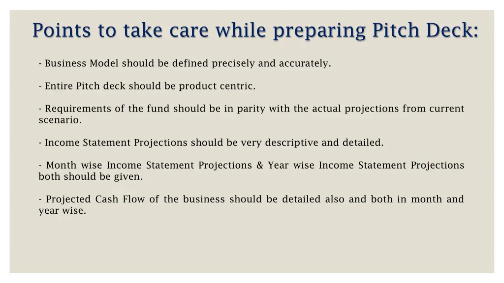 points to take care while preparing pitch deck