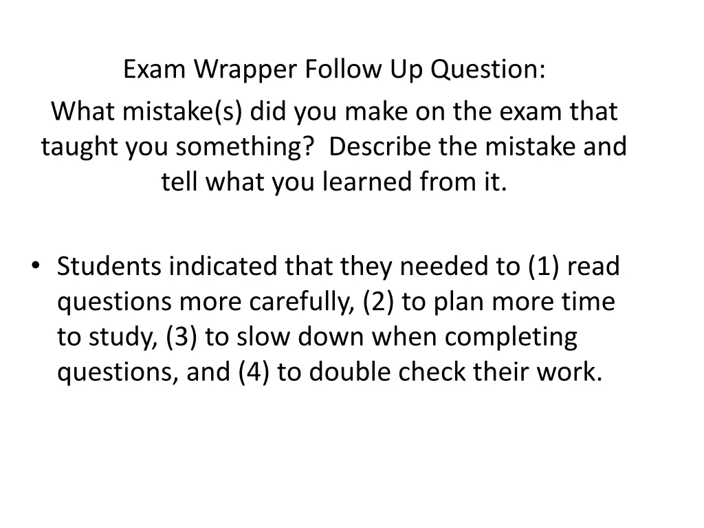 exam wrapper follow up question what mistake