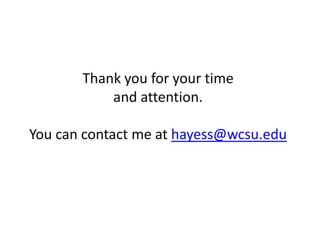 thank you for your time and attention