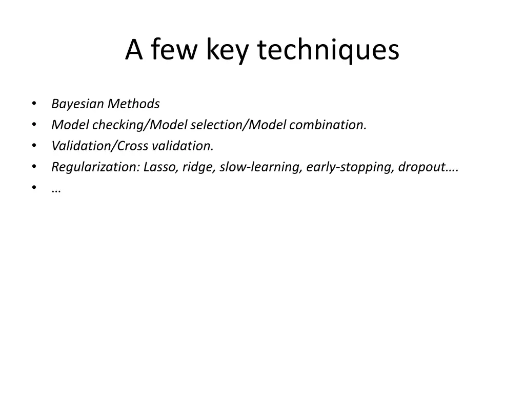 a few key techniques