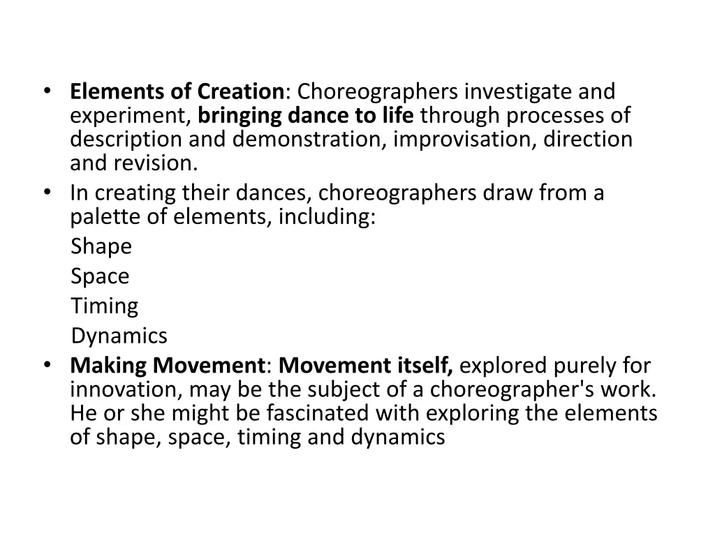 elements of creation choreographers investigate