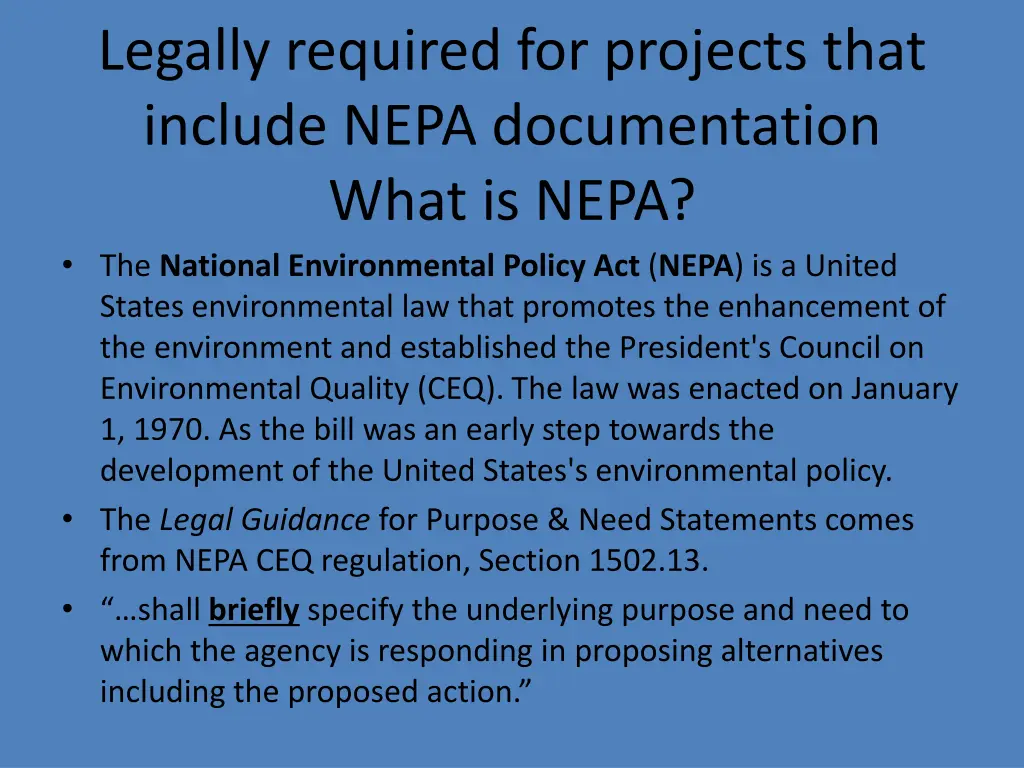 legally required for projects that include nepa