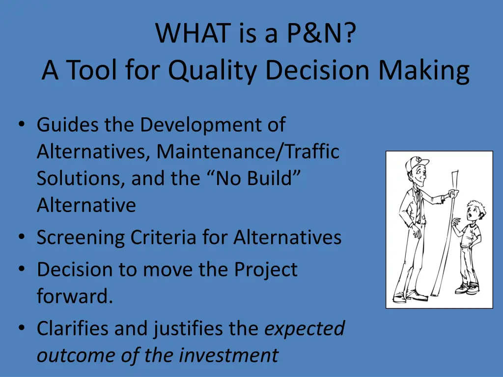 what is a p n a tool for quality decision making