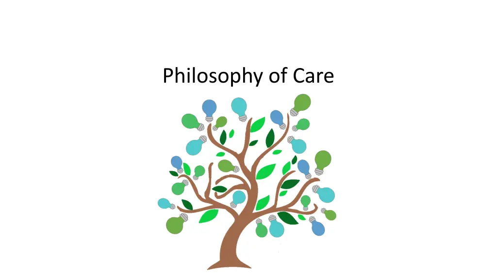 philosophy of care