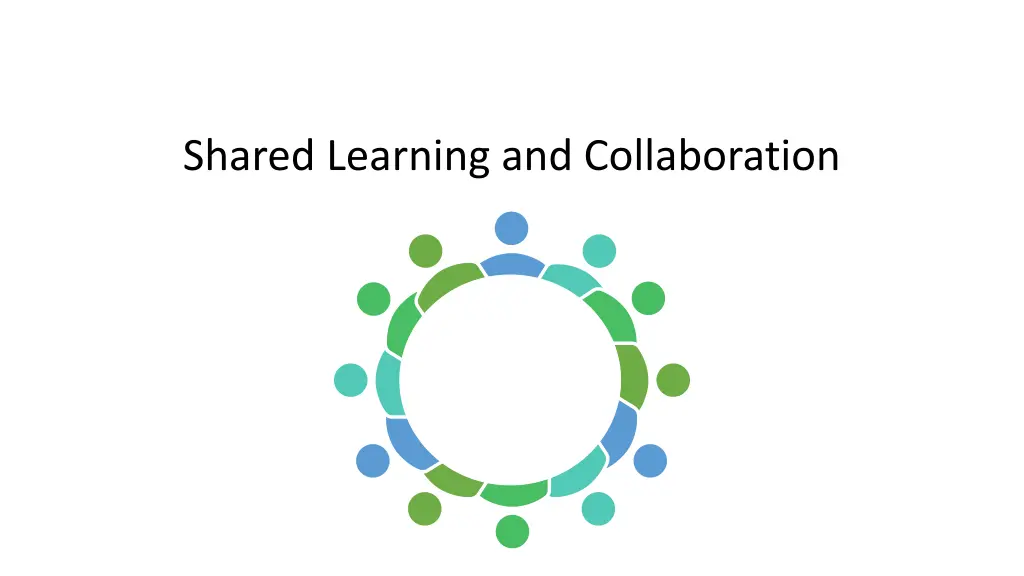 shared learning and collaboration