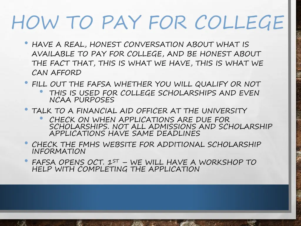 how to pay for college have a real honest