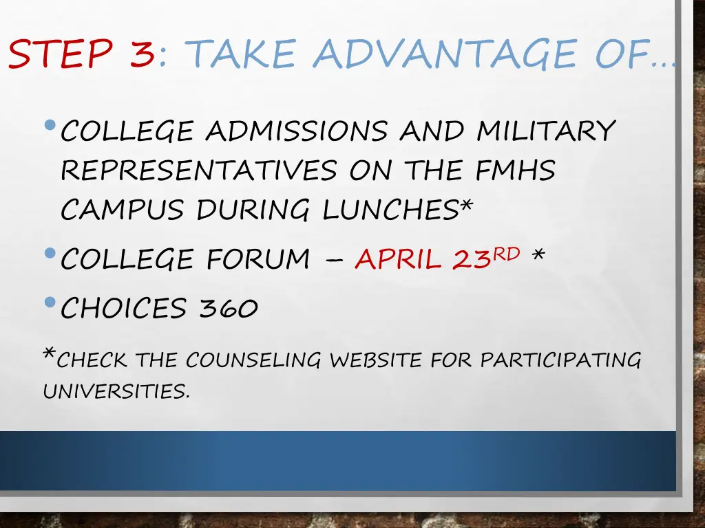 step 3 take advantage of college admissions