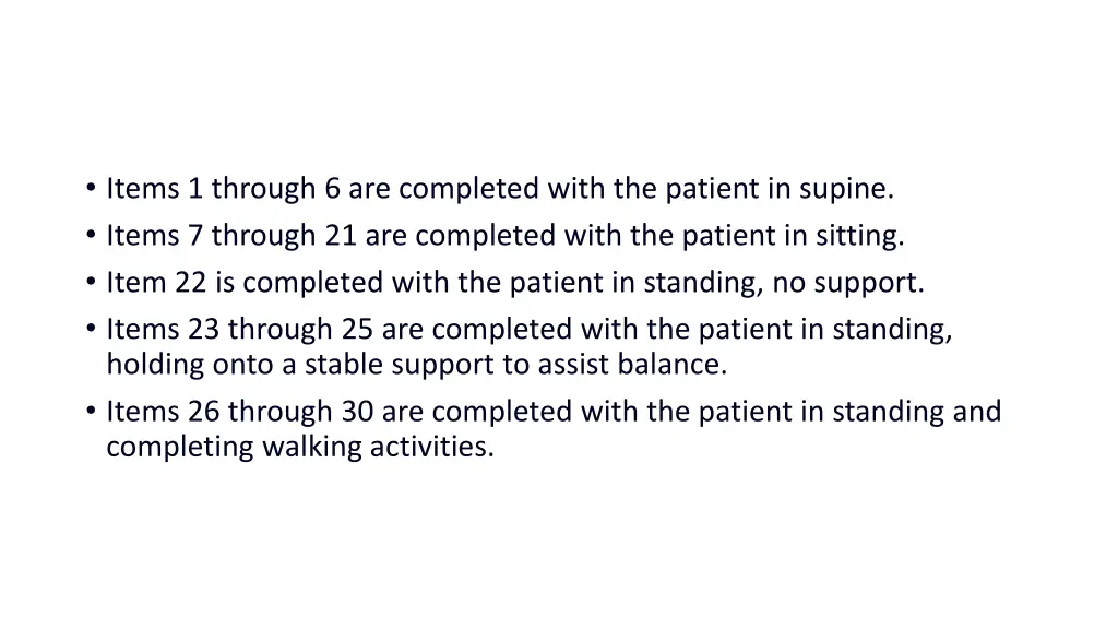 items 1 through 6 are completed with the patient