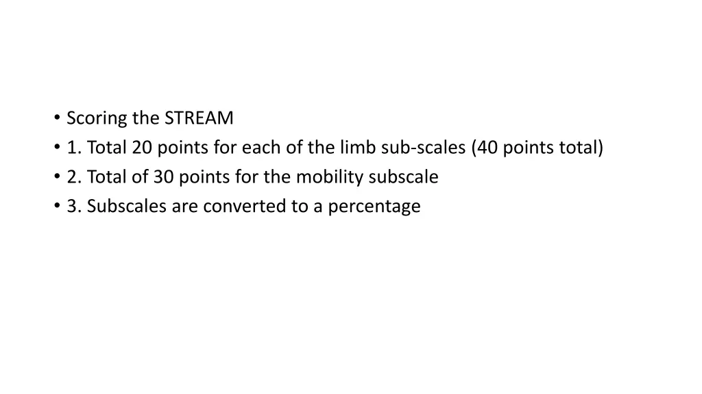 scoring the stream 1 total 20 points for each