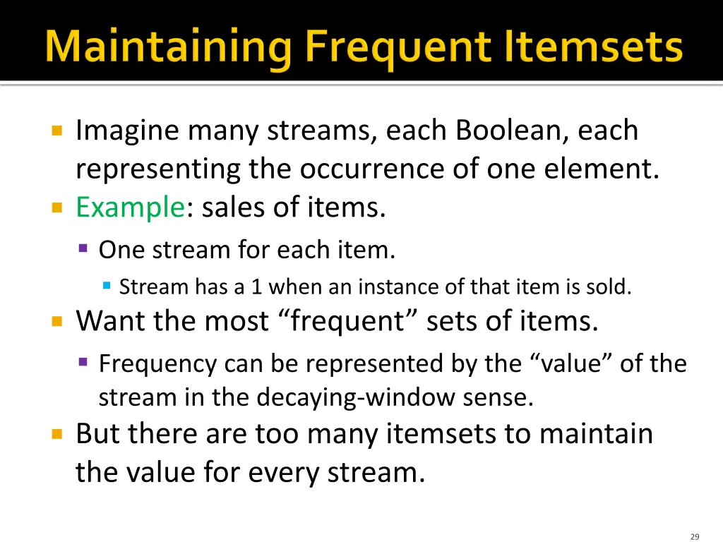 imagine many streams each boolean each