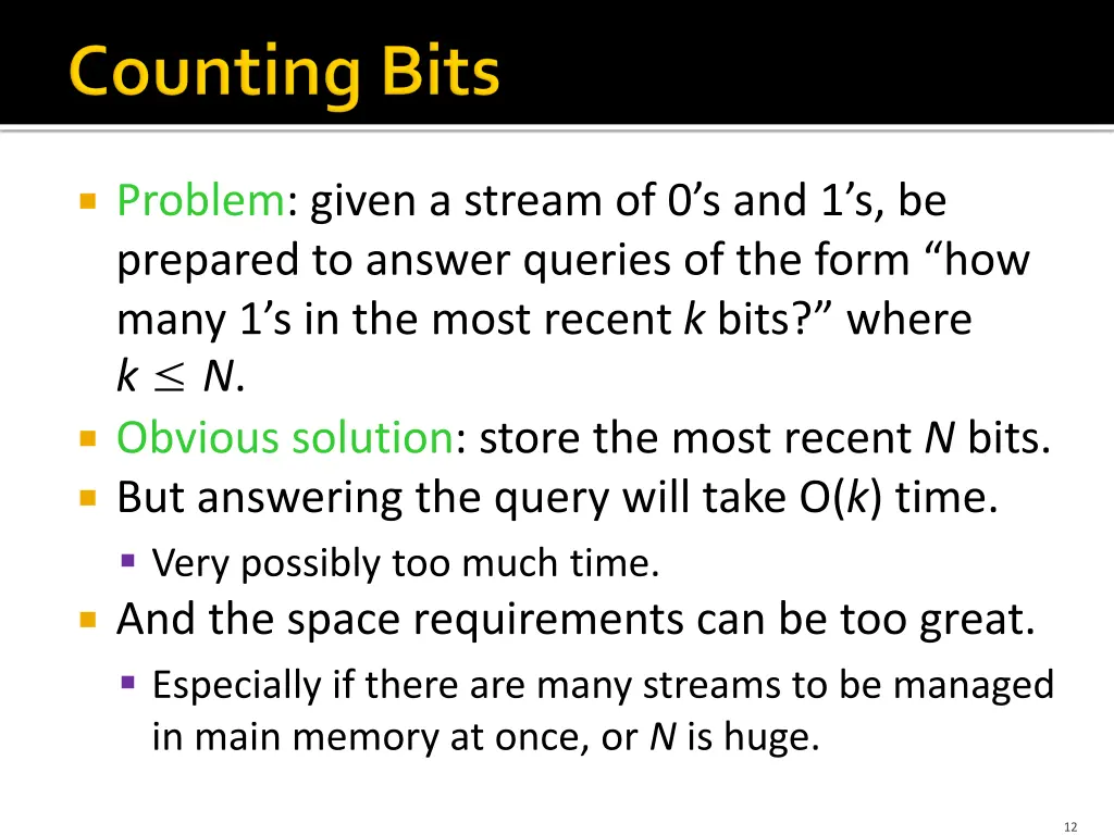 problem given a stream of 0 s and 1 s be prepared