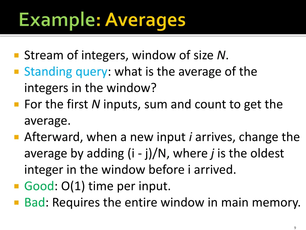 stream of integers window of size n standing