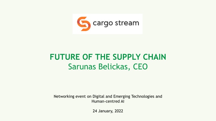 future of the supply chain sarunas belickas ceo
