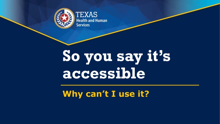 so you say it s accessible