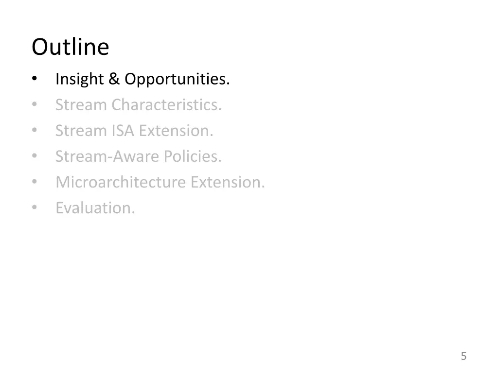 outline insight opportunities stream 1