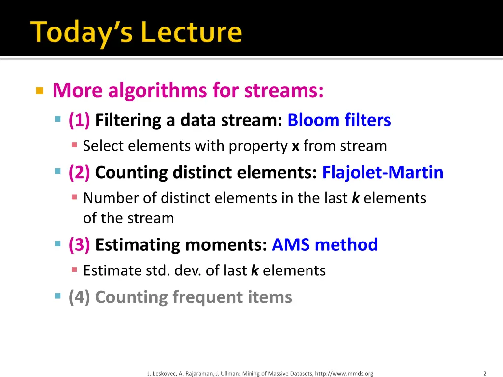 more algorithms for streams 1 filtering a data