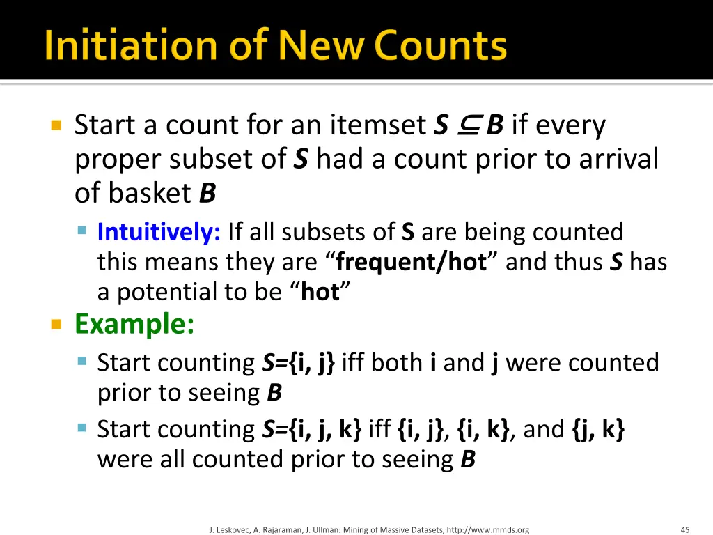 start a count for an itemset s b if every proper