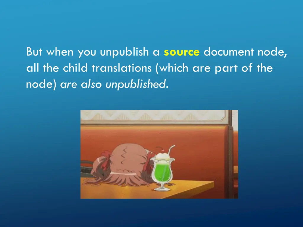 but when you unpublish a source document node