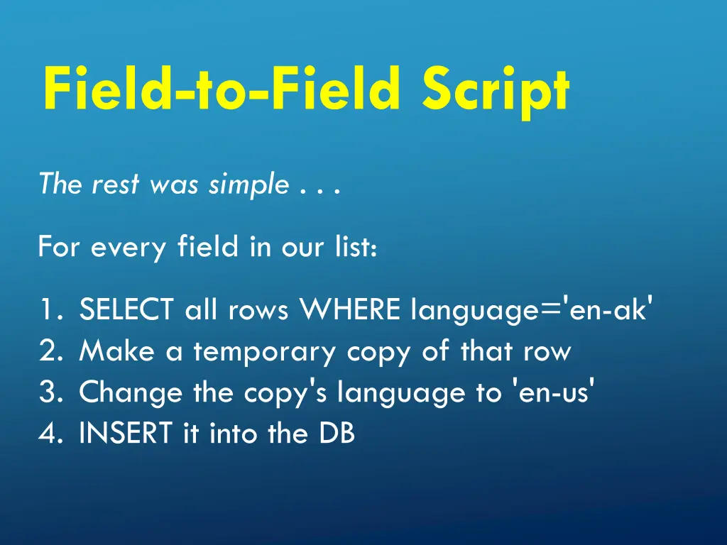 field to field script