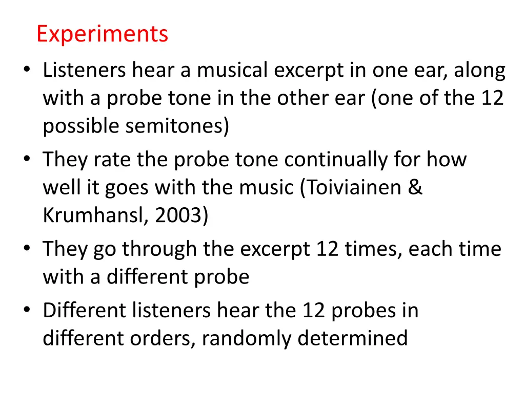 experiments