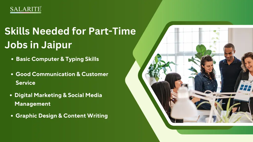 skills needed for part time jobs in jaipur