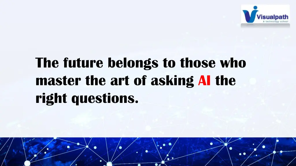 the future belongs to those who master