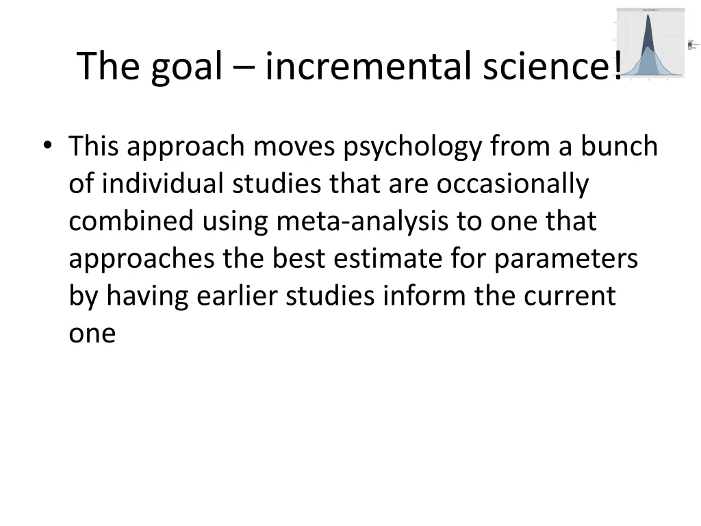 the goal incremental science