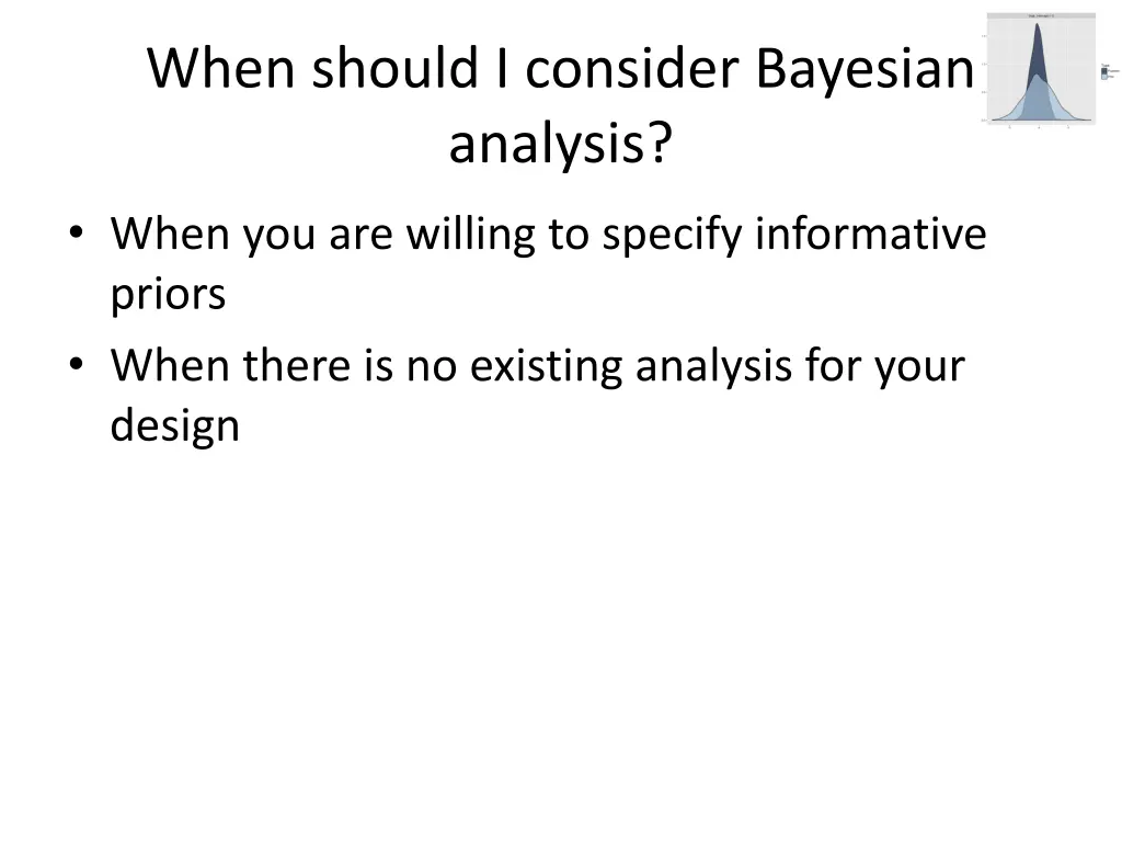 when should i consider bayesian analysis