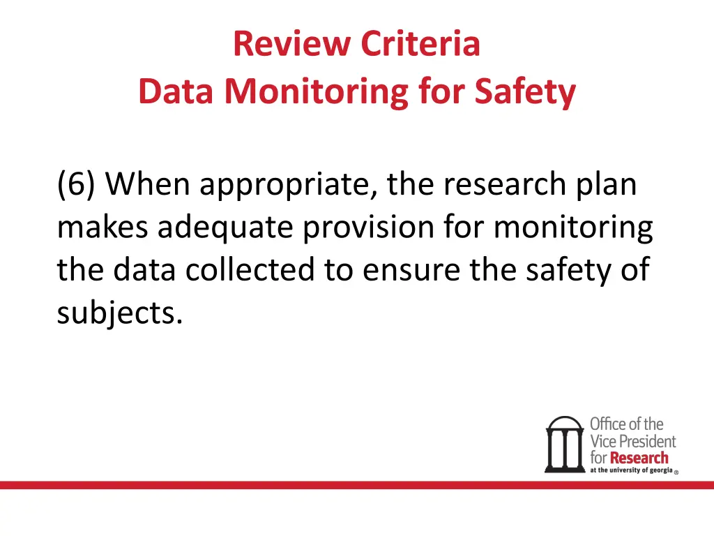 review criteria data monitoring for safety