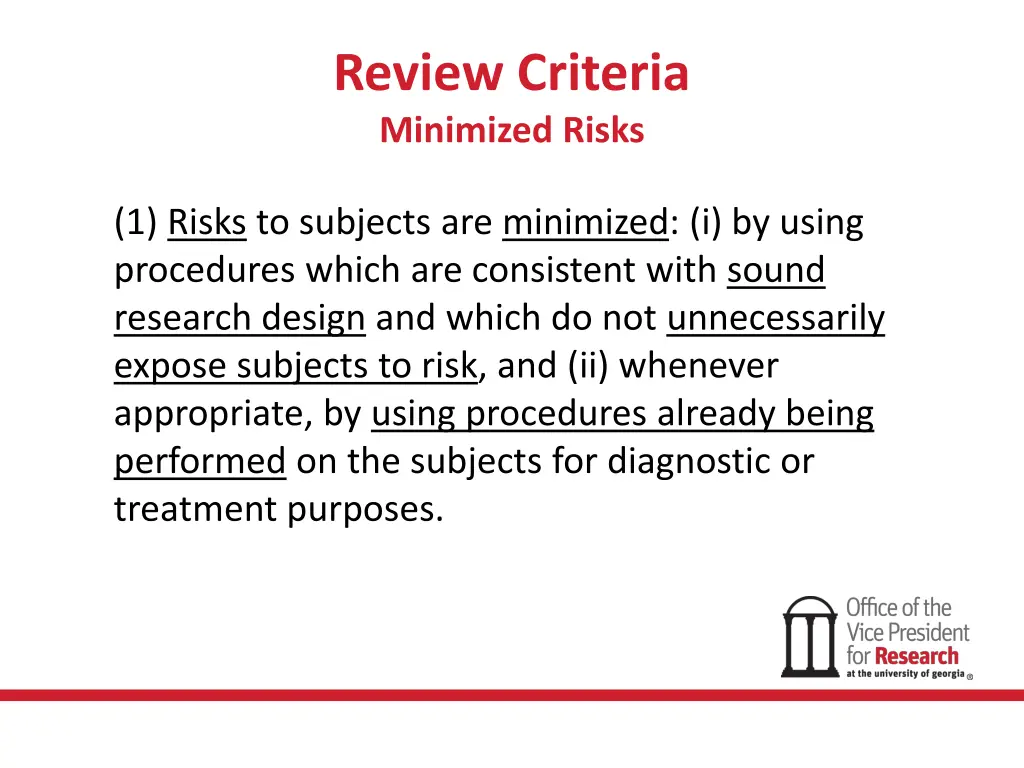review criteria minimized risks