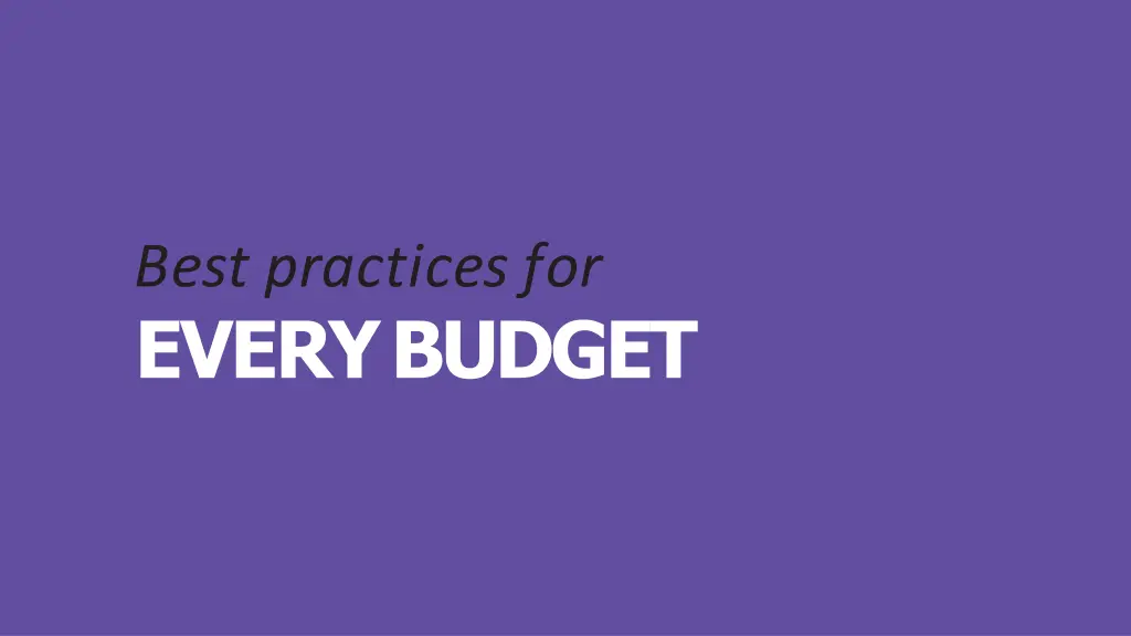 best practices for everybudget