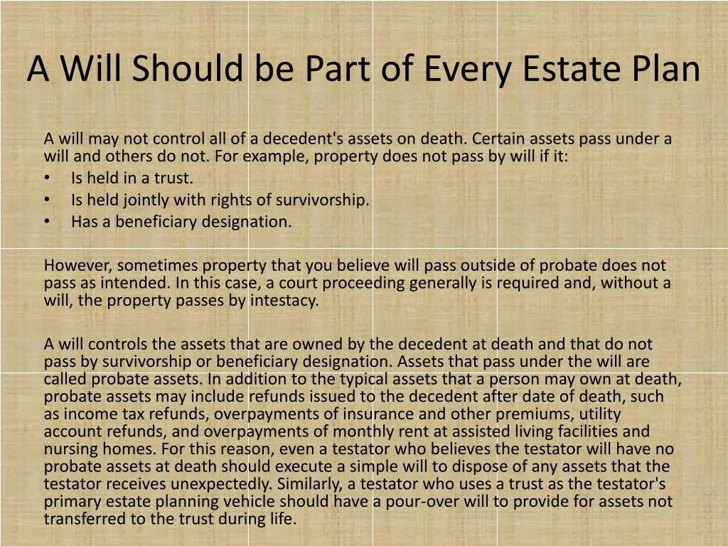 a will should be part of every estate plan