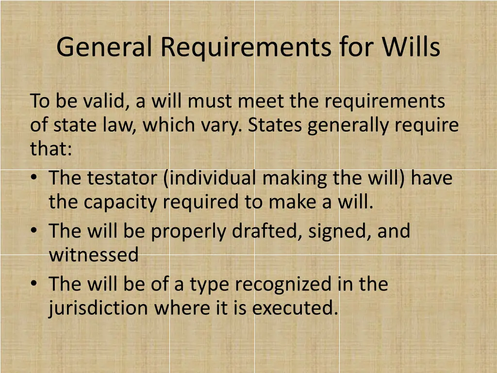 general requirements for wills