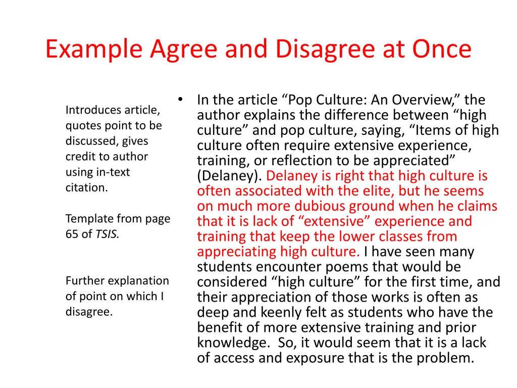 example agree and disagree at once