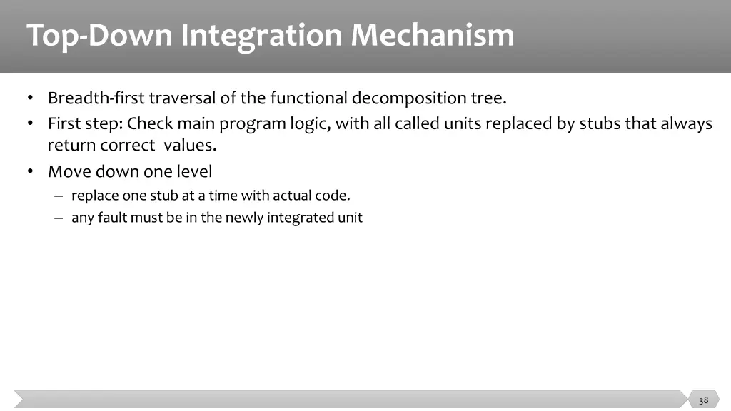top down integration mechanism