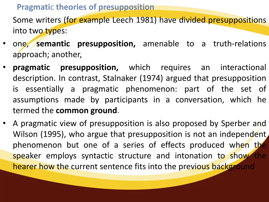 pragmati c theories of presupposition some