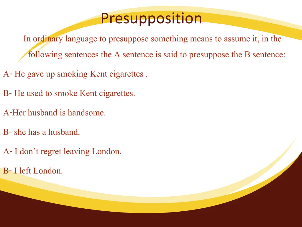 presupposition
