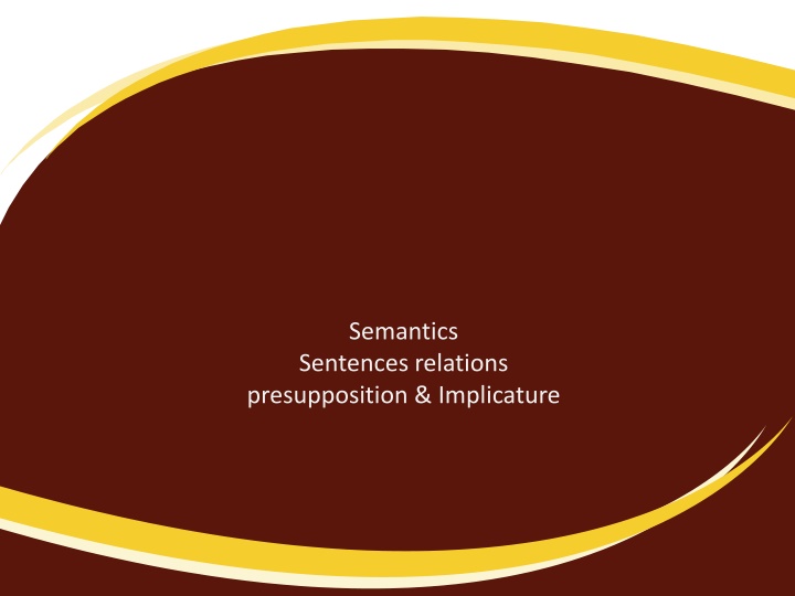 semantics sentences relations presupposition