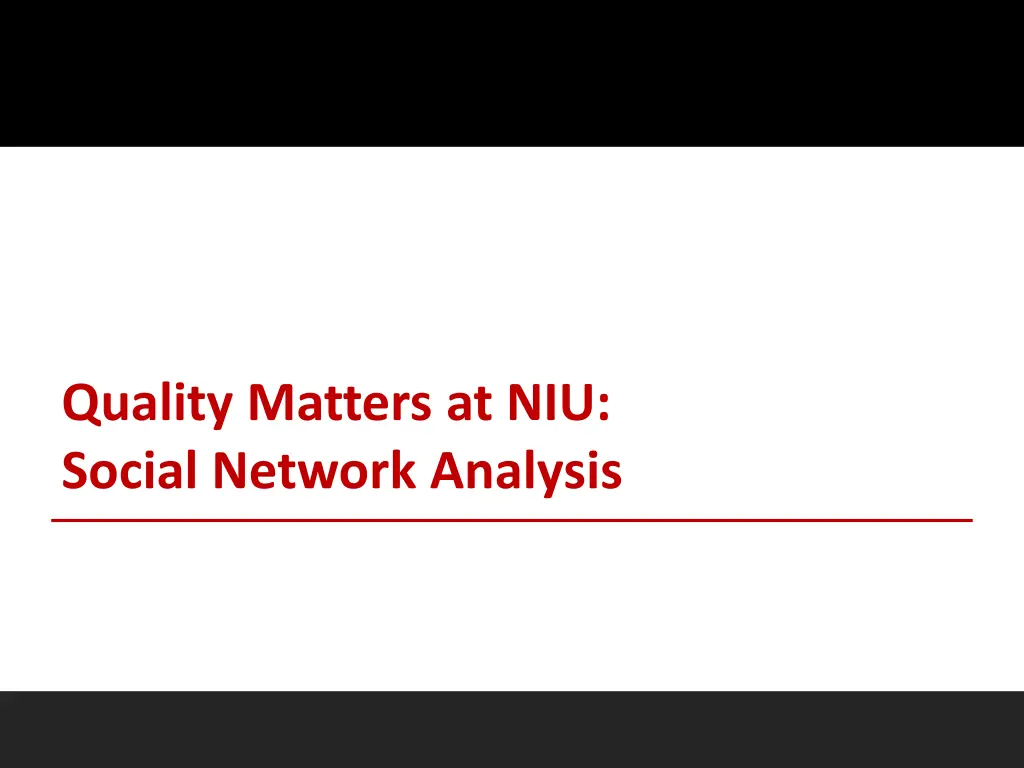 quality matters at niu social network analysis