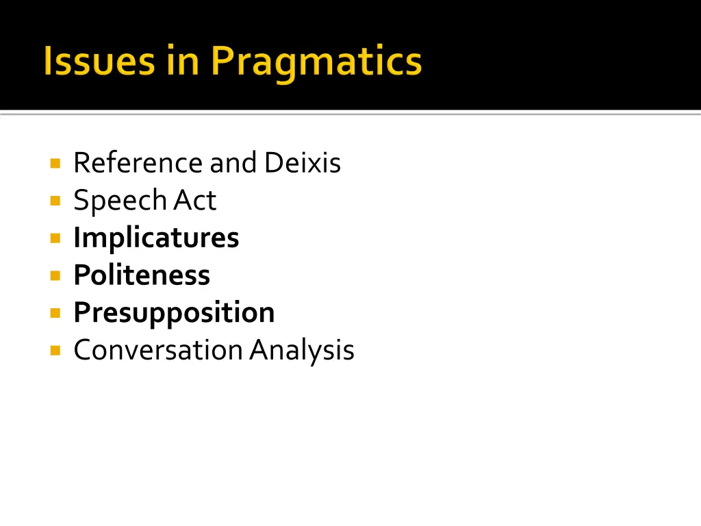 reference and deixis speech act implicatures