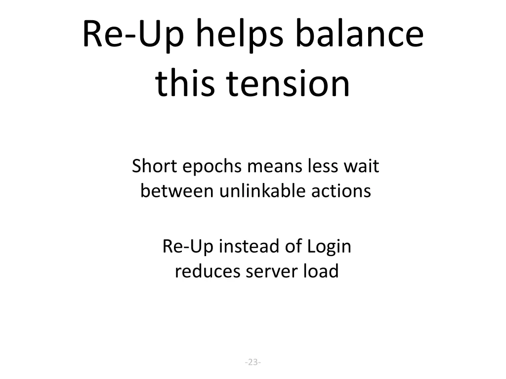 re up helps balance this tension