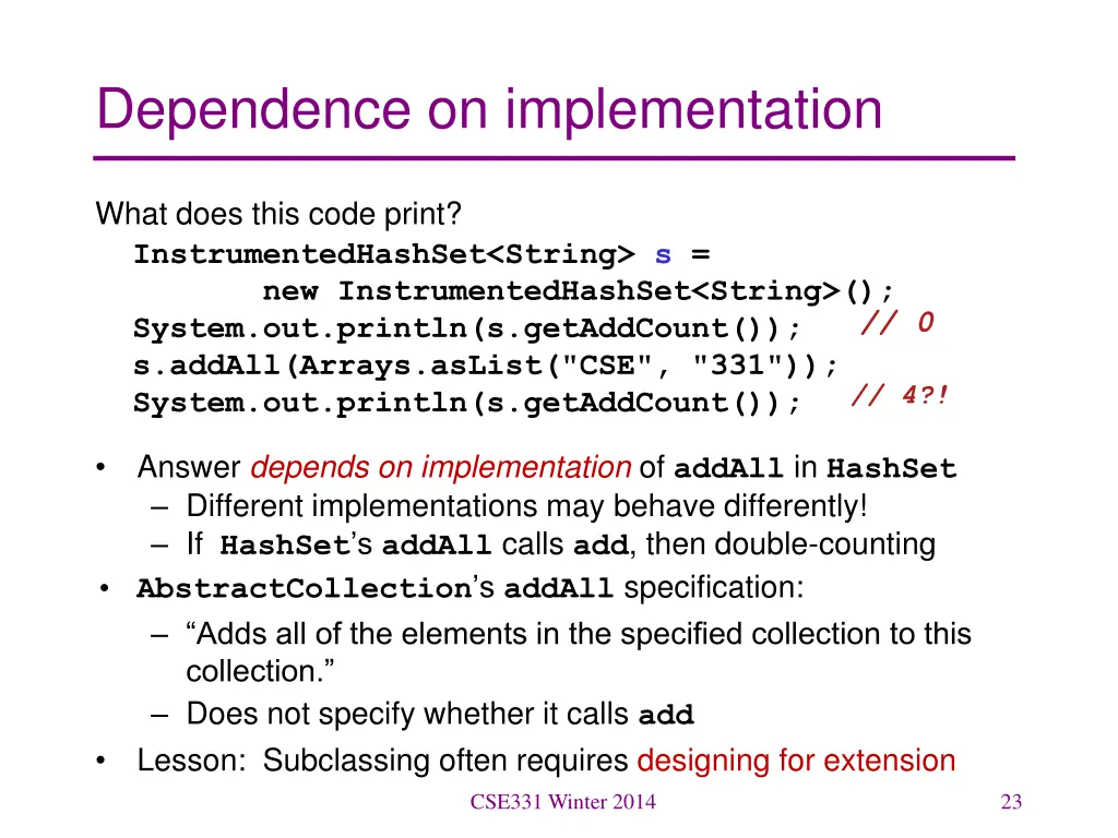 dependence on implementation