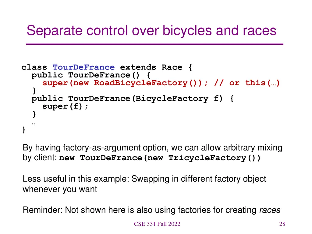 separate control over bicycles and races