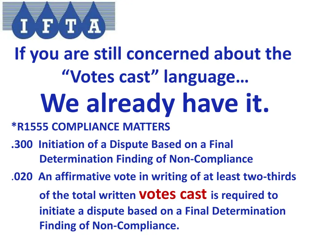 if you are still concerned about the votes cast