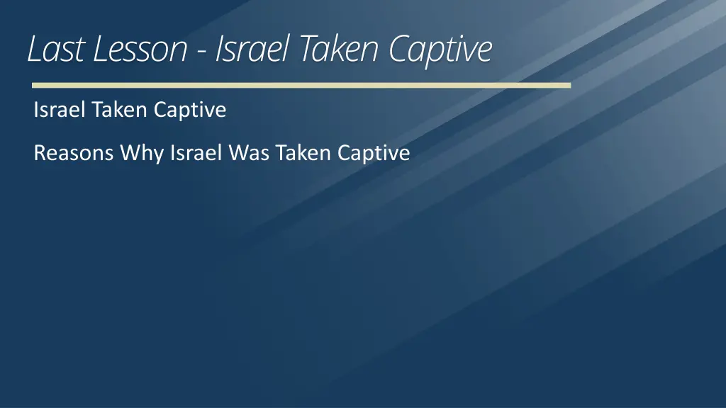 last lesson israel taken captive