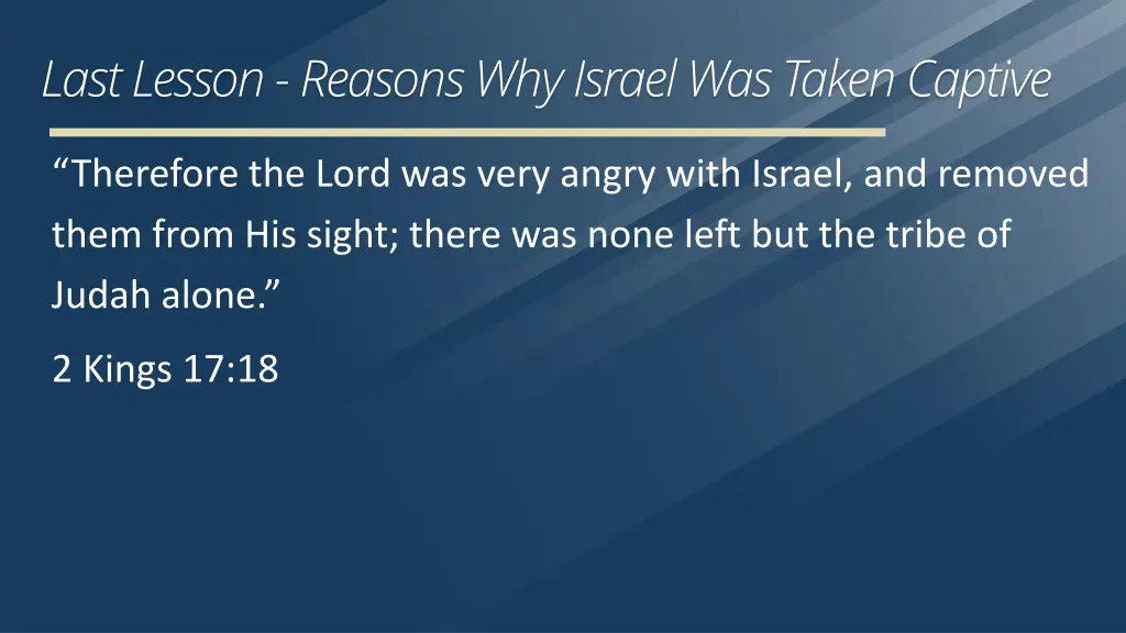 last lesson reasons why israel was taken captive