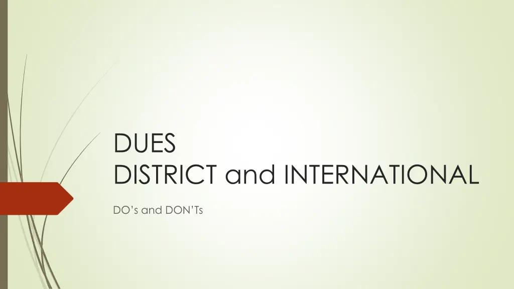 dues district and international