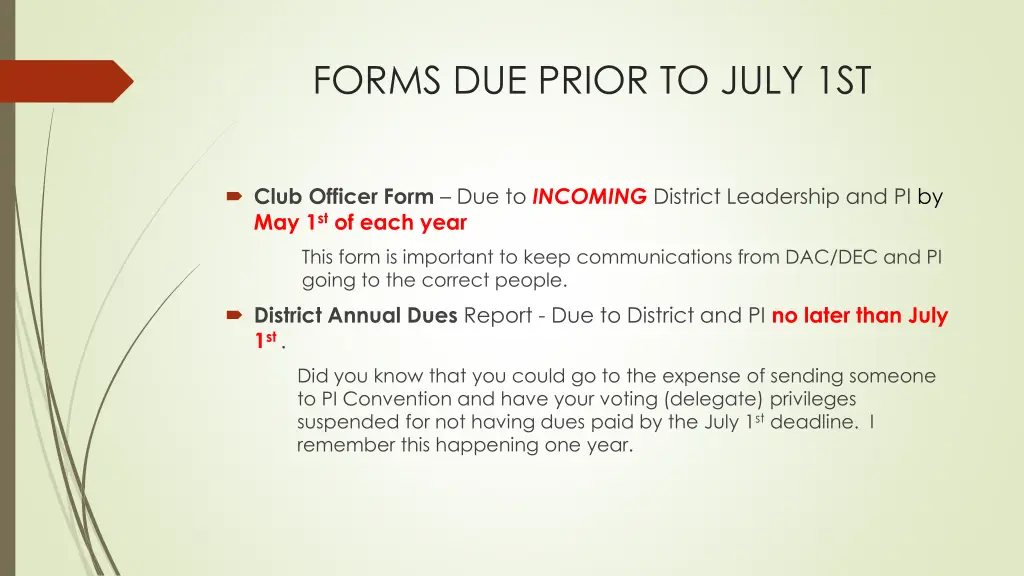 forms due prior to july 1st