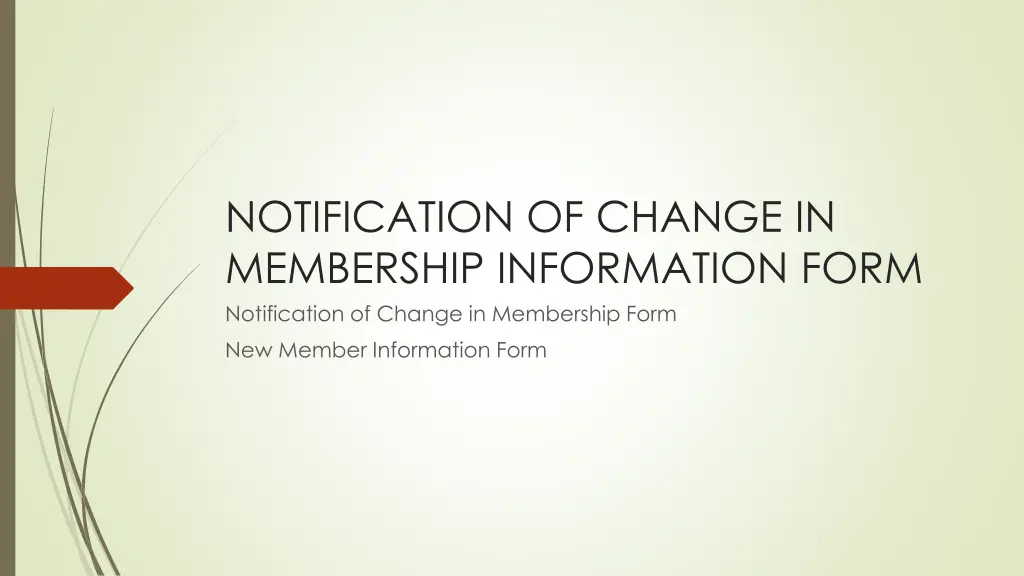notification of change in membership information
