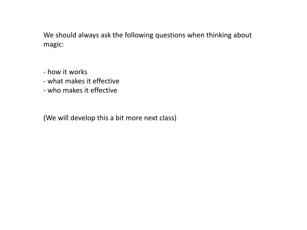 we should always ask the following questions when